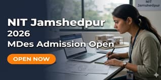 NIT Jamshedpur Opens MDes Product Design Admission 2026-27 at nitjsr.ac.in; Check How to Apply